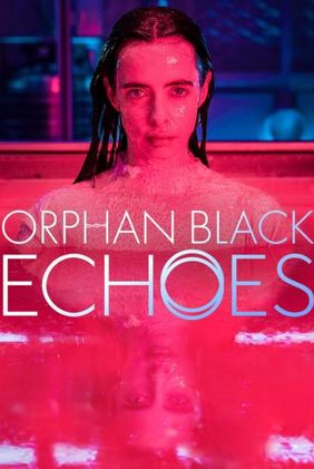 Orphan Black: Echoes